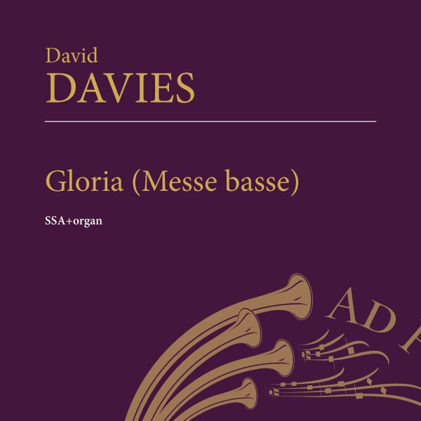 David Davies: Gloria (Messe basse)