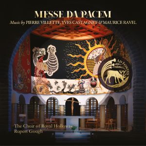 Messe Da Pacem: Music by Pierre Villette, Yves Castagnet and Ravel [Physical Product]